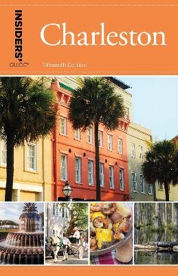 Insiders' Guide® to Charleston