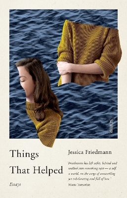 Things That Helped - Jessica Friedmann