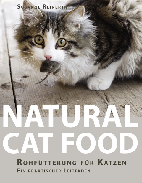 Natural Cat Food - Susanne Reinerth