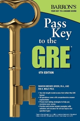 Pass Key to the GRE - Sharon Weiner Green, Ira K. Wolf