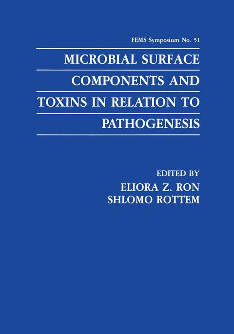 Microbial Surface Components and Toxins in Relation to Pathogenesis - 