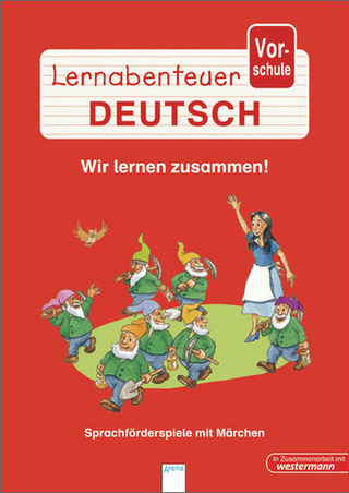 Lernabenteuer Vorschule - Wir lernen zusammen