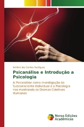 Psicana lise e Introdução a Psicologia - Antonio dos Santos Rodriguez