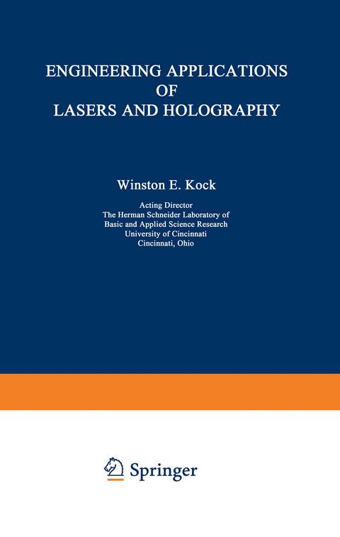 Engineering Applications of Lasers and Holography - Winston Kock