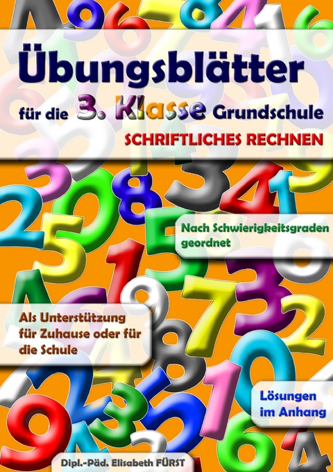 &Uuml;bungsbl&auml;tter f&uuml;r die 3. Klasse Grundschule - Elisabeth F&uuml;rst