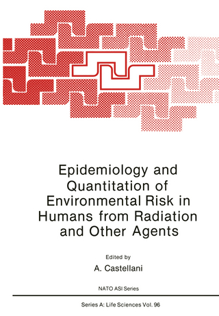 Epidemiology and Quantitation of Environmental Risk in Humans from Radiation and Other Agents
