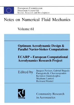 Optimum Aerodynamic Design & Parallel Navier-Stokes Computations ECARP — European Computational Aerodynamics Research Project