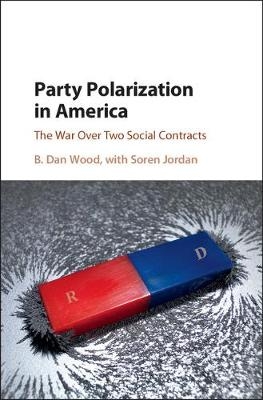 Party Polarization in America - B. Dan Wood, Soren Jordan