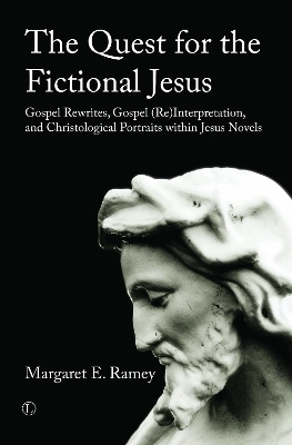 Quest for the Fictional Jesus - Margaret E. Ramey