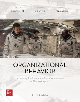Organizational Behavior: Improving Performance and Commitment in the Workplace