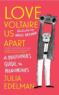 Love Voltaire Us Apart - Julia Edelman