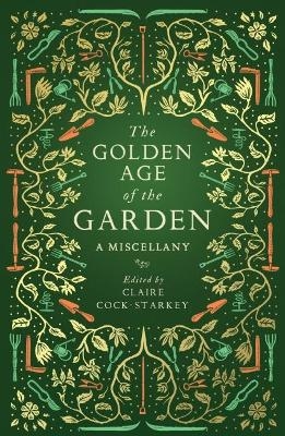 The Golden Age of the Garden