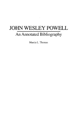 John Wesley Powell - Marcia L. Thomas