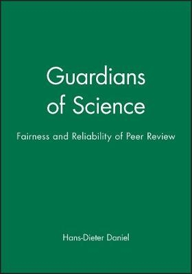 Guardians of Science – Fairness and Reliability of  Peer Review
