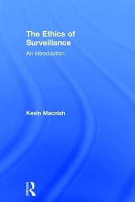 The Ethics of Surveillance
