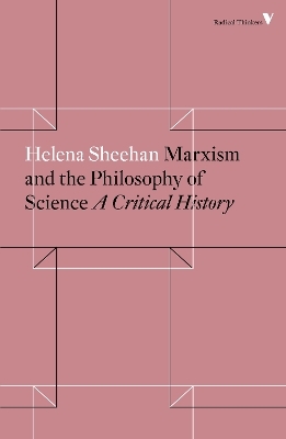 Marxism and the Philosophy of Science - Helena Sheehan