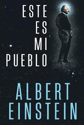 Este es Mi Pueblo - Albert Einstein