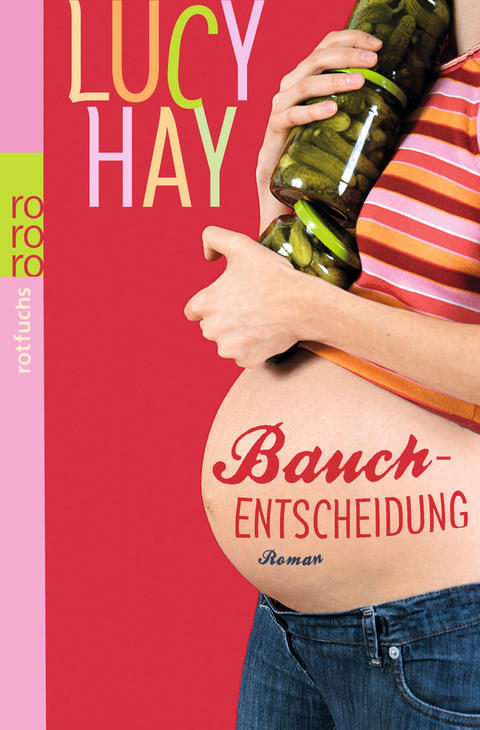 Bauchentscheidung - Lucy Hay