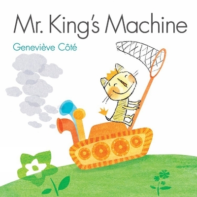 Mr. King's Machine - Genevieve Cote