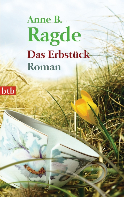 Das Erbst&uuml;ck - Anne B. Ragde