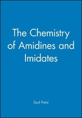 Patai Chemistry Of &lowast;amidines&lowast; And Imidates - S Patai