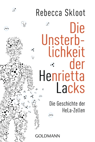 Die Unsterblichkeit der Henrietta Lacks