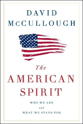 The American Spirit - David McCullough
