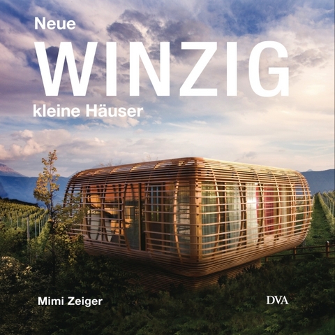 Neue winzig kleine H&auml;user - Mimi Zeiger