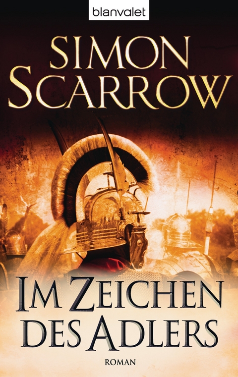 Im Zeichen des Adlers - Simon Scarrow