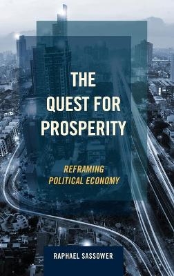 The Quest for Prosperity - Raphael Sassower