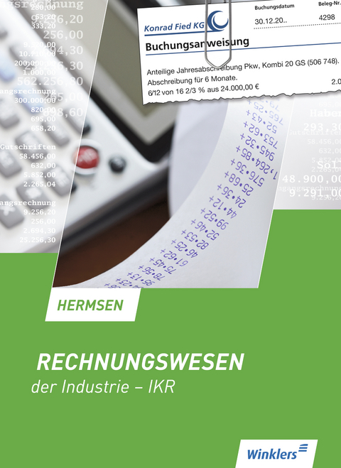 Rechnungswesen der Industrie - IKR - J&uuml;rgen Hermsen