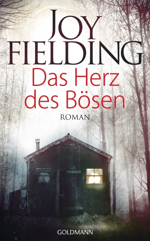 Das Herz des B&ouml;sen - Joy Fielding