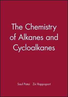 Chemistry of Alkanes and Cycloalkanes - S Patai