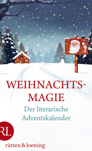 Weihnachtsmagie - Der literarische  Adventskalender