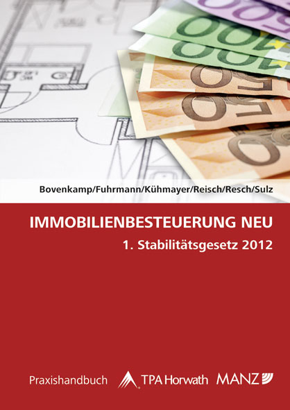 Immobilienbesteuerung NEU - Helene Bovenkamp, Karin Fuhrmann, Leopold K&uuml;hmayer, Roland Reisch, Erich Resch, Gottfried Maria Sulz