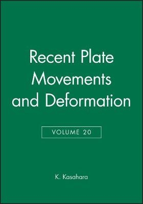Recent Plate Movements and Deformation V20