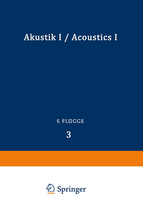 Akustik I / Acoustics I - S. Fl&uuml;gge