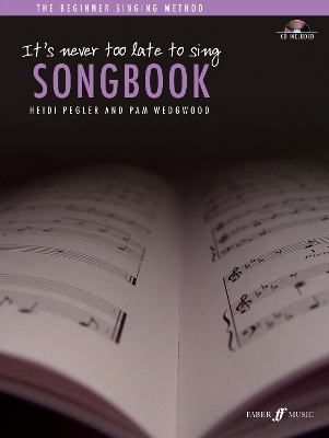It's never too late to sing: Songbook