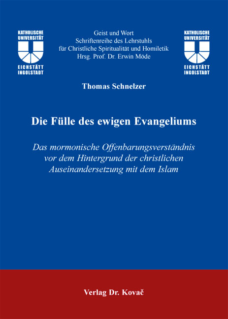 Die F&uuml;lle des ewigen Evangeliums - Thomas Schnelzer
