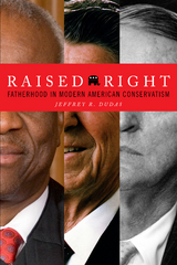 Raised Right -  Jeffrey R. Dudas