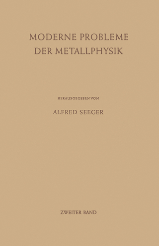 Moderne Probleme der Metallphysik