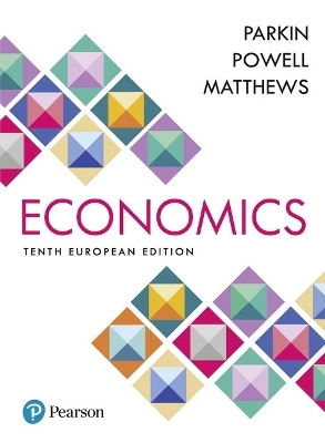 Economics - Michael Parkin, Melanie Powell, Kent Matthews