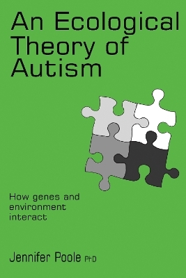 An Ecological Theory of Autism
