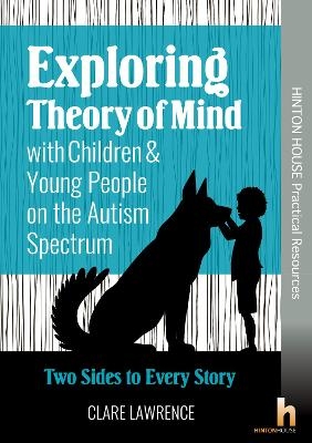 Exploring Theory of Mind with Children & Young People on the Autism Spectrum
