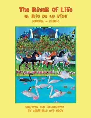 The River of Life - Gabriella Eva Nagy