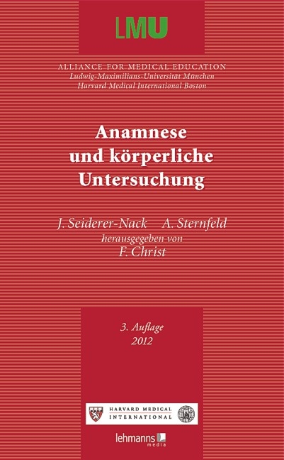 Anamnese und k&ouml;rperliche Untersuchung - Julia Seiderer-Nack, Angelika Sternfeld