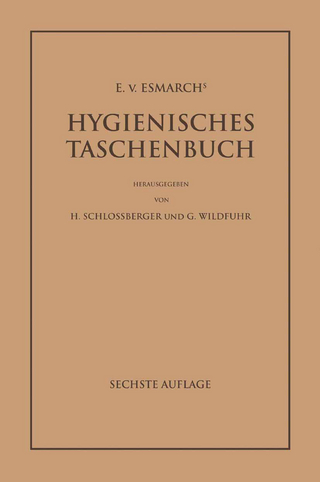 E. von Esmarch's Hygienisches Taschenbuch