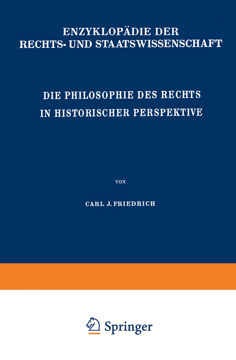 Die Philosophie des Rechts in Historischer Perspektive - C.J. Friedrich