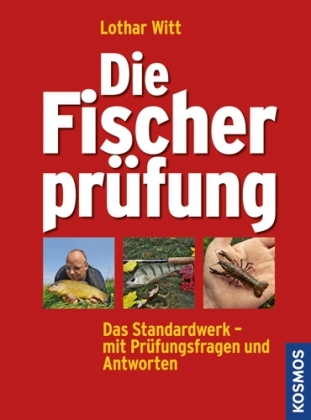 Die Fischerpr&uuml;fung - Lothar Witt