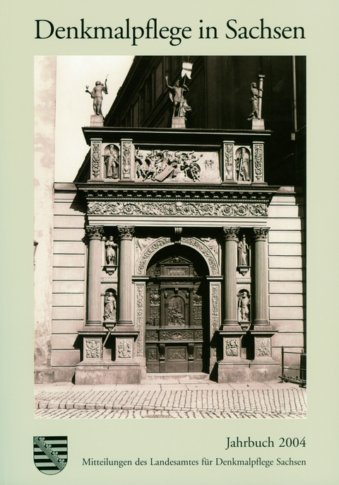 Denkmalpflege in Sachsen - 